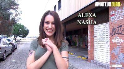 Alexa - (Max Cortés, Alexa Nasha) - Alternative Amateur Chick Gets Picked Up For Steamy Sex - sexu.com - Spain